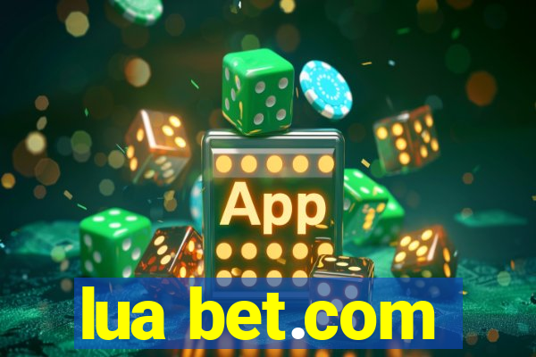 lua bet.com